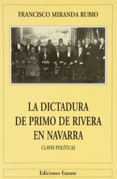portada La Dictadura de Primo de Rivera en Navarra: Claves Políticas(978)