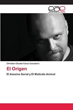 portada El Origen: El Asesino Serial y el Maltrato Animal