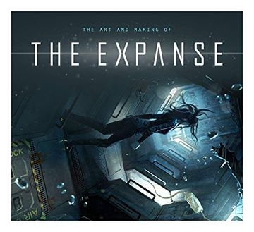 portada The art and Making of the Expanse (en Inglés)
