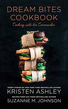 portada Dream Bites Cookbook: Cooking With the Commandos (in English)