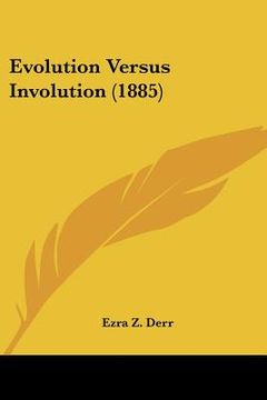 portada evolution versus involution (1885) (in English)