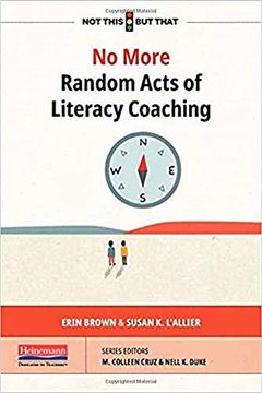 portada No More Random Acts of Literacy Coaching (Not This but That) 