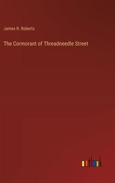 portada The Cormorant of Threadneedle Street (in English)