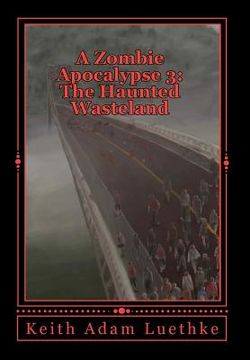 portada a zombie apocalypse 3: the haunted wasteland (en Inglés)