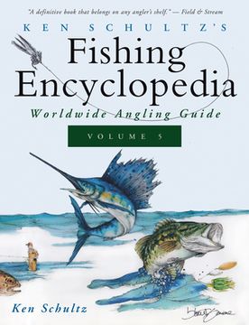 portada Ken Schultz'S Fishing Encyclopedia Volume 5: Worldwide Angling Guide (Ken Schultz'S Fishing Encyclopedia, 5) (in English)
