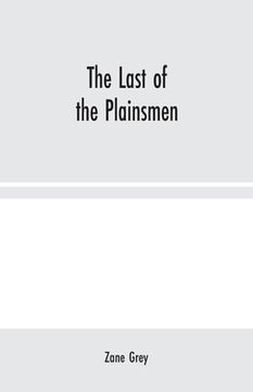 portada The Last of the Plainsmen (in English)