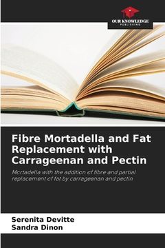 portada Fibre Mortadella and Fat Replacement with Carrageenan and Pectin (en Inglés)