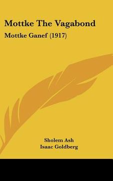 portada mottke the vagabond: mottke ganef (1917) (en Inglés)