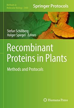 portada Recombinant Proteins in Plants: Methods and Protocols (Methods in Molecular Biology, 2480) (in English)