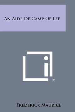 portada An Aide de Camp of Lee (en Inglés)