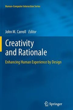 portada Creativity and Rationale: Enhancing Human Experience by Design (en Inglés)