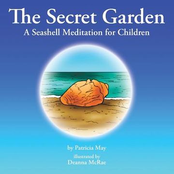 portada The Secret Garden: A Seashell Meditation for Children (en Inglés)