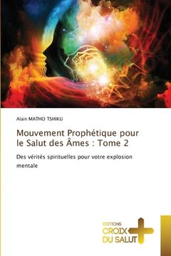 portada Mouvement Prophétique pour le Salut des Âmes: Tome 2 (in French)