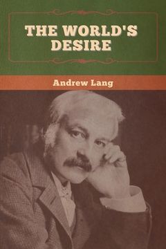 portada The World's Desire (en Inglés)