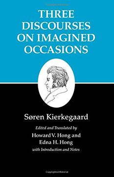 portada Kierkegaard's Writings, x: Three Discourses on Imagined Occasions (en Inglés)