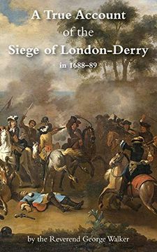 portada A True Account of the Siege of London-Derry 