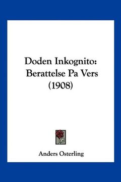 portada Doden Inkognito: Berattelse pa Vers (1908)