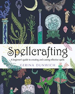 portada Spellcrafting: A Beginner'S Guide to Creating and Casting Effective Spells 