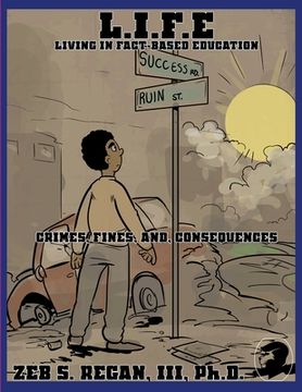 portada L.I.F.E.: Living In Fact-Based Education Crimes, Fines, and Consequences - Clean Version (en Inglés)