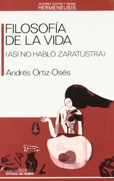 portada Filosofía de la Vida: Así no Habló Zaratustra (in Spanish)