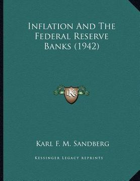 portada inflation and the federal reserve banks (1942) (in English)