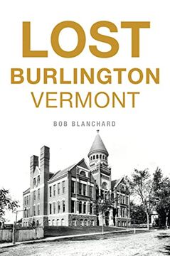 portada Lost Burlington, Vermont