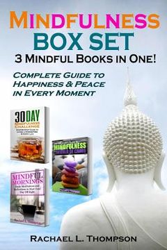 portada Mindfulness Guide (3 Mindful Books in 1): Complete Guide to Happiness and Peace in Every Moment (en Inglés)