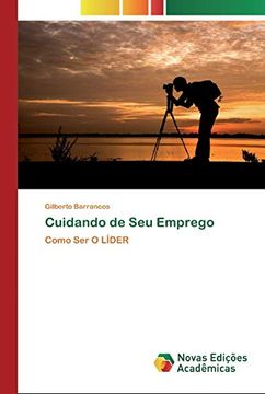 portada Cuidando de seu Emprego: Como ser o Líder