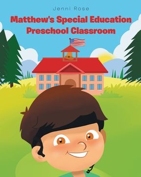 portada Matthew's Special Education Preschool Classroom (en Inglés)