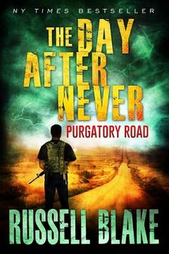 portada The Day After Never Purgatory Road (en Inglés)