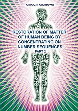 portada Restoration of Matter of Human Being by Concentrating on Number Sequence - Part 2 (en Inglés)