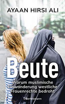 portada Beute: Warum Muslimische Einwanderung Westliche Frauenrechte Bedroht (in German)