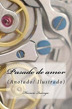 portada Pasado de Amor: (Anotado (in Spanish)