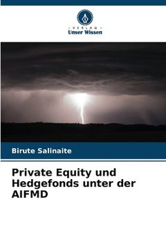 portada Private Equity und Hedgefonds unter der AIFMD (en Alemán)