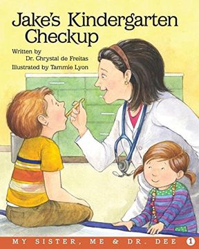 portada Jake's Kindergarten Checkup: A My Sister, Me and Dr. Dee