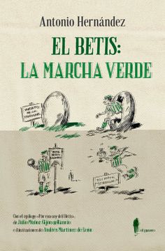 portada El Betis: La Marcha Verde