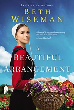 portada A Beautiful Arrangement: 3 (an Amish Journey Novel) (in English)