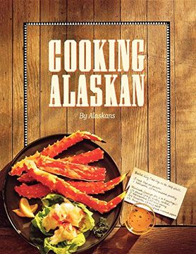 portada Cooking Alaskan (in English)