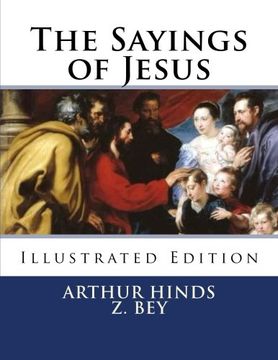 portada The Sayings of Jesus: Illustrated Edition