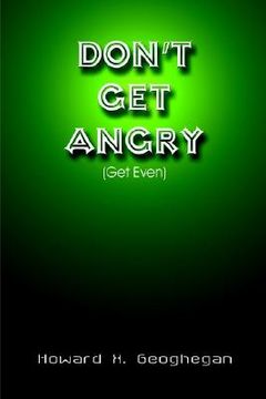 portada don't get angry: get even (en Inglés)