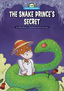 portada The Snake Prince's Secret (Scary Tales Retold) (en Inglés)