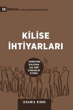 portada Kilise htiyarlari (Church Elders) (Turkish): How to Shepherd God's People Like Jesus (in Turco)