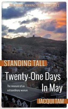 portada Twenty-One Days In May: Standing Tall, Book Two (en Inglés)