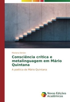 portada Consciência crítica e metalinguagem em Mário Quintana: A poética de Mário Quintana