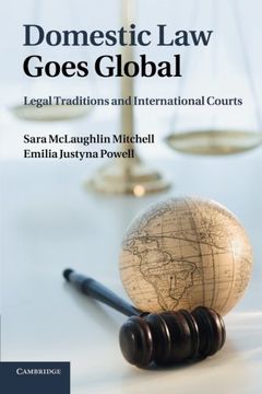 portada Domestic law Goes Global: Legal Traditions and International Courts (en Inglés)