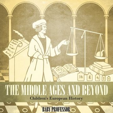 portada The Middle Ages and Beyond | Children's European History