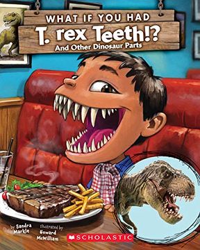 portada What if you had t. Rex Teeth? And Other Dinosaur Parts (en Inglés)