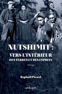 portada Nutshimit: Vers l'intérieur des terres et des esprits (en Francés)