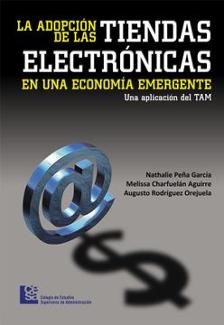 portada La adopción de las tiendas electrónicas en una economía emergente. Una aplicación del TAM