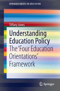 portada understanding education policy: the four education orientations framework (en Inglés)